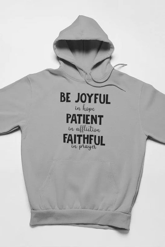 'Be Joyful In Hope' Prayer Hoodie