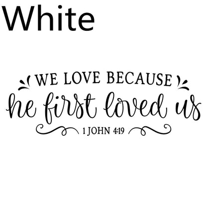 'He First Loved Us' Christian Decal