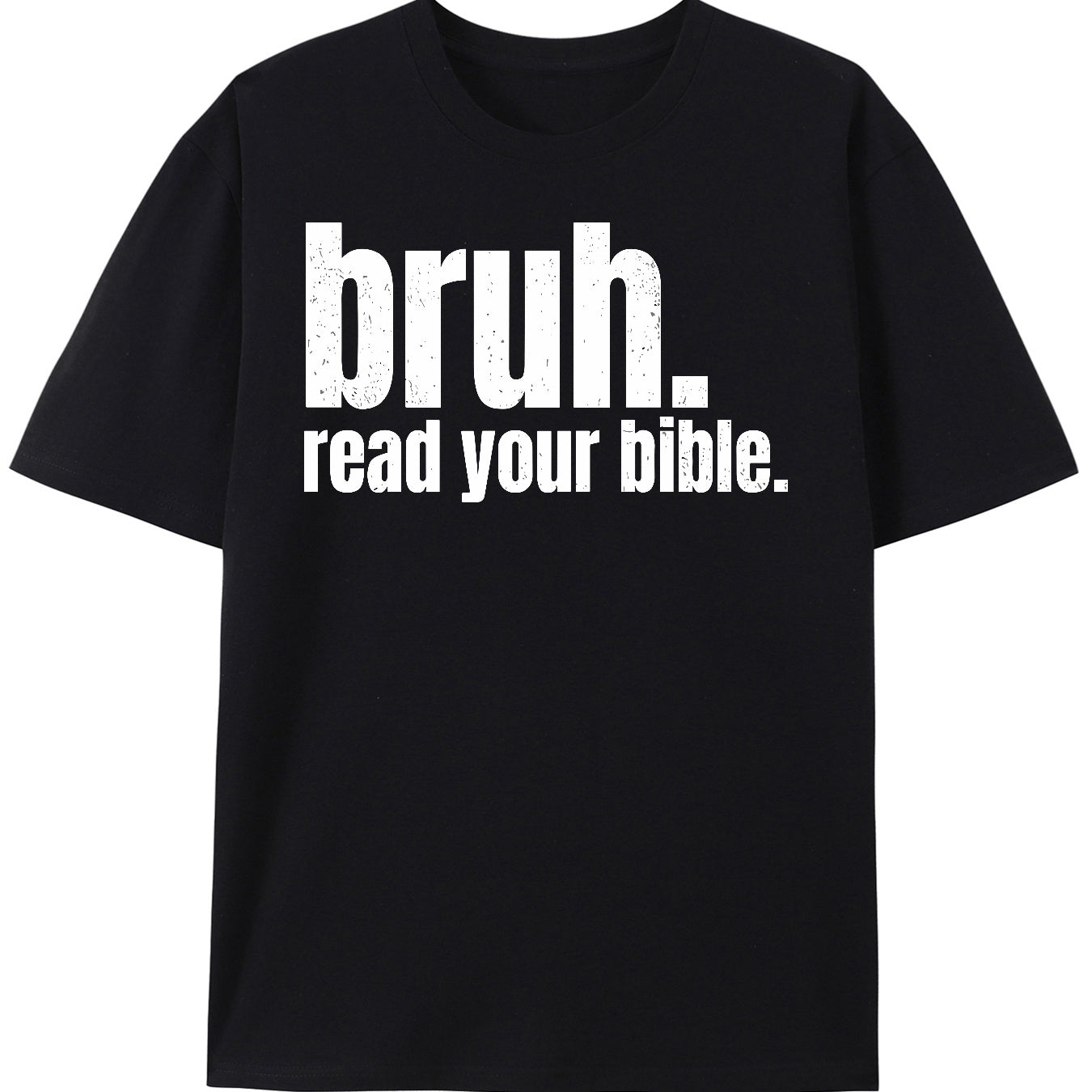 'Bruh. Read Your Bible' T-Shirt