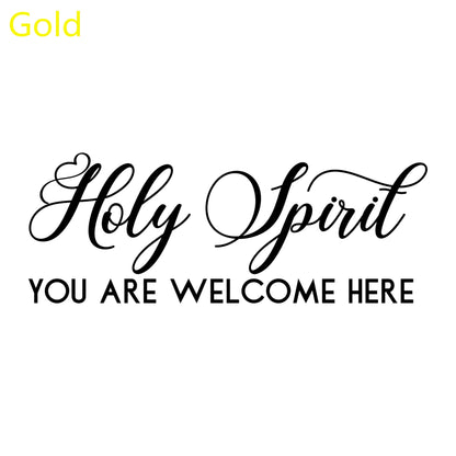 'Holy Spirit You Are Welcome Here' Christian Wall Decal