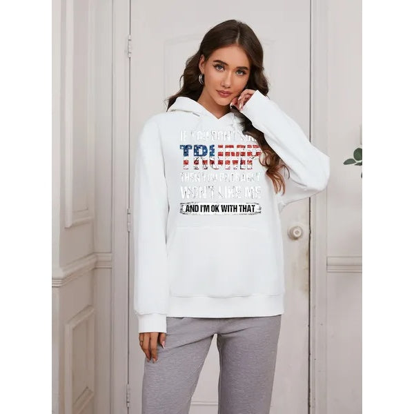 'If You Don't Like Trump' Sweatshirt