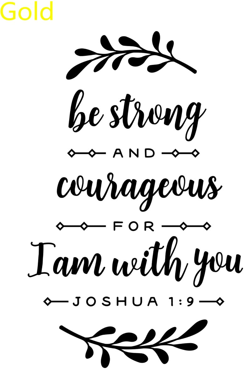 'Be Strong & Courageous'  Christian Decal