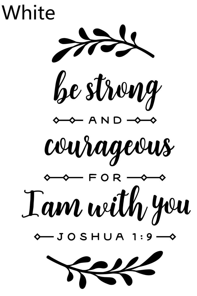 'Be Strong & Courageous'  Christian Decal