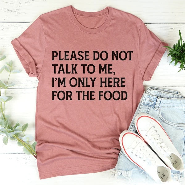 'Please Do Not Talk To Me' T-Shirt