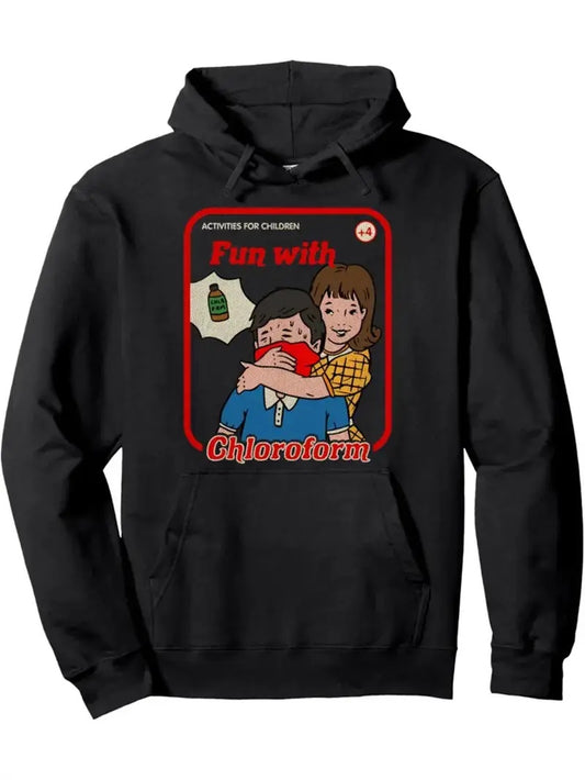 'Fun with Chloroform' Hoodie