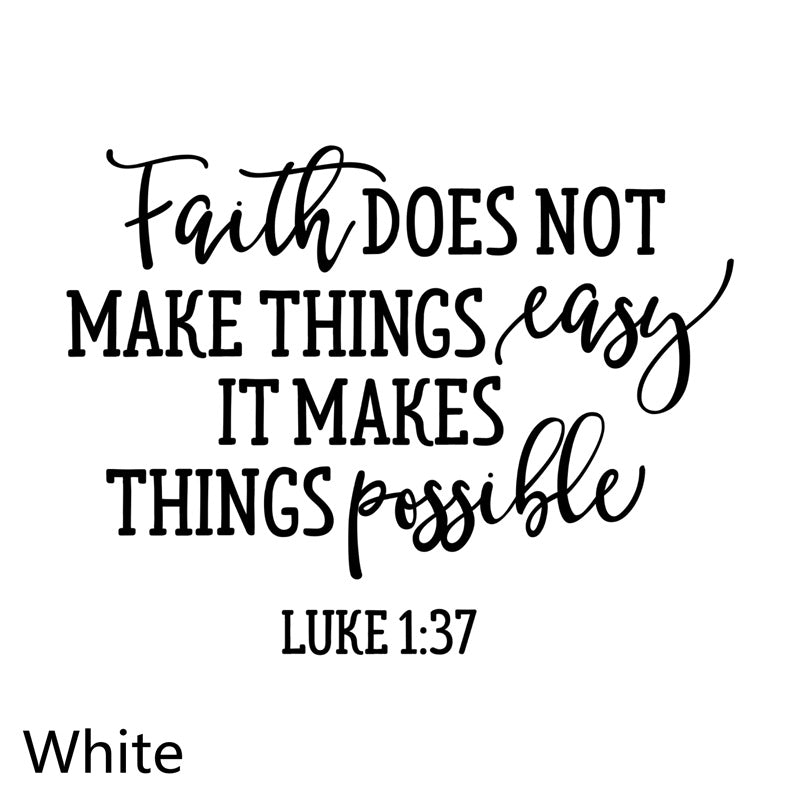 'Faith Makes Things Possible'  Christian Decal